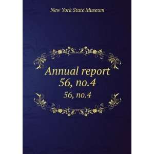  Annual report. 56, no.4 New York State Museum Books