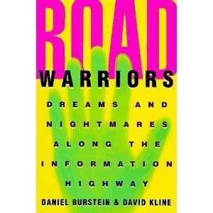   the Information Highway Daniel, and Kline, David Burstein Books
