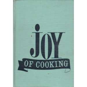    Joy of Cooking Irma S. And Marion Rombauer Becker Rombauer Books