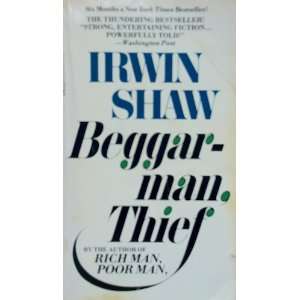  Beggarman Thief (9780440107019) Irwin Shaw Books
