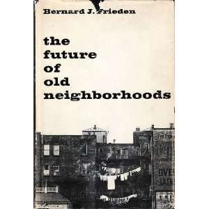   Rebuilding For A Changing Population Bernard J. Frieden Books