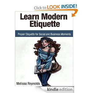 Learn Modern Etiquette Proper Etiquette for Social and Business 