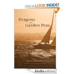 Dragons And Garden Peas Burt Jacoby  Kindle Store