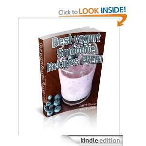   Yogurt Smoothie Recipes EVER Janine Glasser  Kindle Store