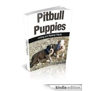 Pitbull Puppies Training and Raising Pitbulls Mick Trenton  