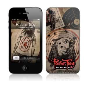   PAST10133 iPhone 4  Pastor Troy  Feel Me Or Kill Me Skin Electronics