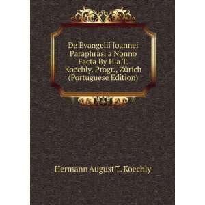   ., ZÃ¼rich (Portuguese Edition) Hermann August T. Koechly Books