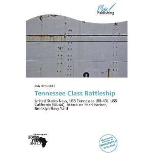    Tennessee Class Battleship (9786139373741) Jody Cletus Books