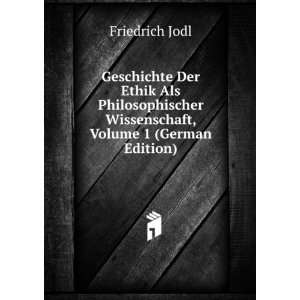   Wissenschaft, Volume 1 (German Edition) Friedrich Jodl Books