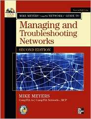Mike Meyers CompTIA Network+ Guide to Managing and Troubleshooting 