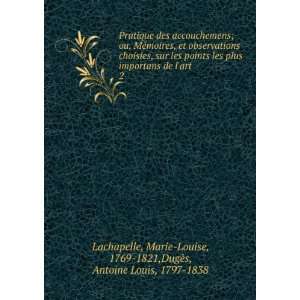   1821,DugÃ¨s, Antoine Louis, 1797 1838 Lachapelle  Books