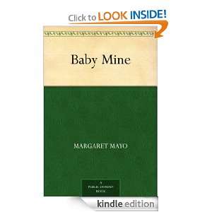 Baby Mine Margaret Mayo  Kindle Store