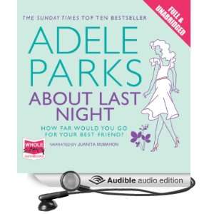   Night (Audible Audio Edition) Adele Parks, Juanita McMahon Books