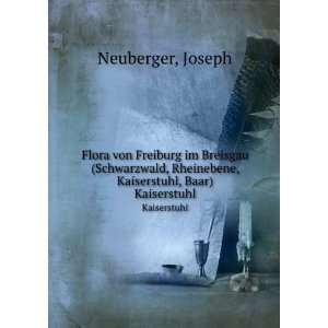   Rheinebene, Kaiserstuhl, Baar). Kaiserstuhl Joseph Neuberger Books