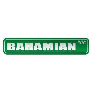   BAHAMIAN WAY  STREET SIGN COUNTRY BAHAMAS