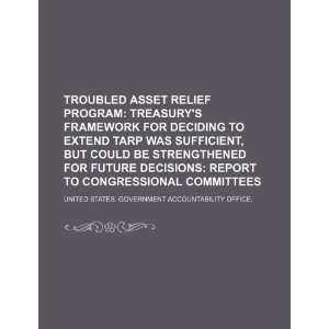  Troubled Asset Relief Program Treasurys framework for 