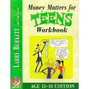  Money Matters for Teens Workbook **ISBN 9780802463463 