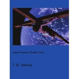  T. B. Joshua Ronald Cohn Jesse Russell Books