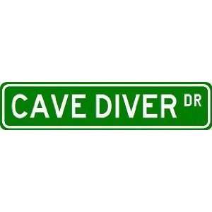 CAVE DIVER Street Sign ~ Custom Aluminum Street Signs