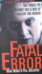 Fatal Error by Mark Morris and Paul Janczewski 2003, Paperback 