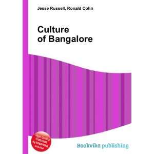  Culture of Bangalore Ronald Cohn Jesse Russell Books
