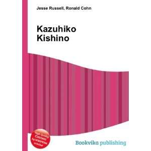  Kazuhiko Kishino Ronald Cohn Jesse Russell Books