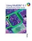 Using MultiSIM 6.1 Troubleshooting DC/AC Circuits by John Reeder 