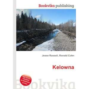  Kelowna Ronald Cohn Jesse Russell Books