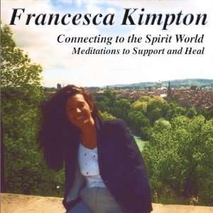   to the Spirit World (Audible Audio Edition) Francesca Kimpton Books