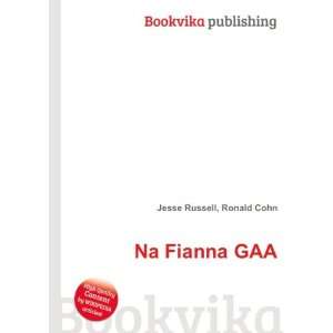  Na Fianna GAA Ronald Cohn Jesse Russell Books
