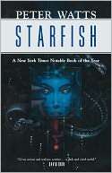 Starfish (Rifters Series #1) Peter Watts