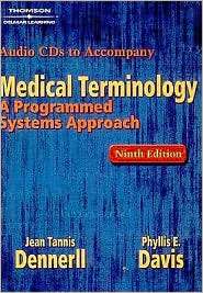 Audio CDs for Dennerlls Medical Terminology A Programmed Systems 