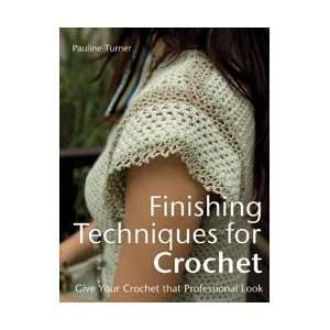  Trafalgar Square Books Finishing Techniques For Crochet 