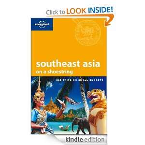 Lonely Planet Southeast Asia (Country Guide) (Shoestring Travel Guide 