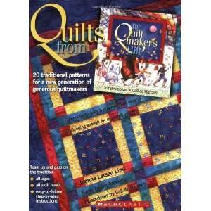   From The Quiltmakers Gift [Paperback] Joanne Larsen Line Books