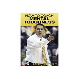   Larry Eustachy How to Coach Mental Toughness (DVD)