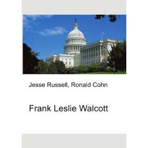  Frank Leslie Walcott Ronald Cohn Jesse Russell Books