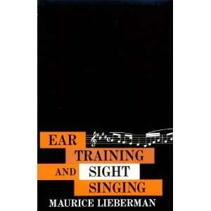    Ear Training and Sight Seeing [Paperback] Maurice Lieberman Books