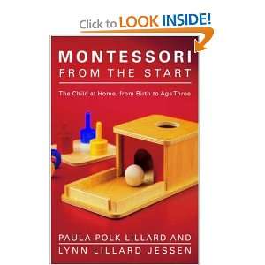   Home, from Birth to Age Three [Paperback] Paula Polk Lillard Books