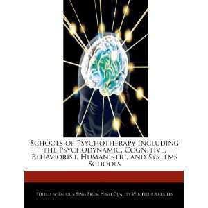  Behaviorist, Humanistic, and Systems Schools (9781248346242) Patrick
