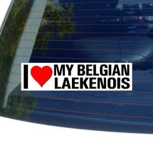 Love Heart My BELGIAN LAEKENOIS   SHEPHERD DOG   Dog Breed   Window 