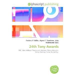  24th Tony Awards (9786134043182) Books