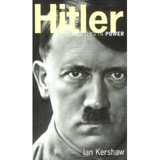 Hitler Profiles in Power by Ian Kershaw (Aug 31, 2000)