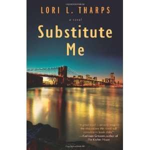  Substitute Me [Paperback] Lori Tharps Books