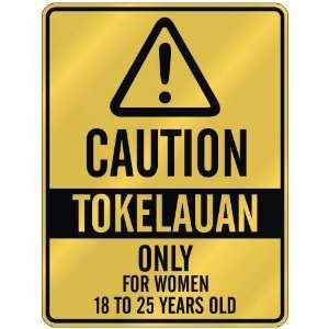   18 TO 25 YEARS OLD  PARKING SIGN COUNTRY TOKELAU