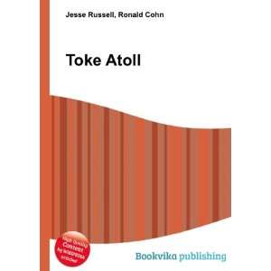 Toke Atoll Ronald Cohn Jesse Russell  Books