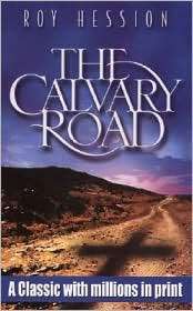 Calvary Road, (087508236X), Roy Hession, Textbooks   