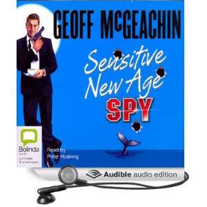  Sensitive New Age Spy (Audible Audio Edition) Geoff 