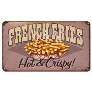  French Fries Hot Crispy Sign