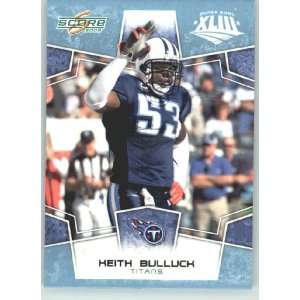 Edition Super Bowl XLIII GLOSSY # 321 Keith Bulluck   Tennessee Titans 